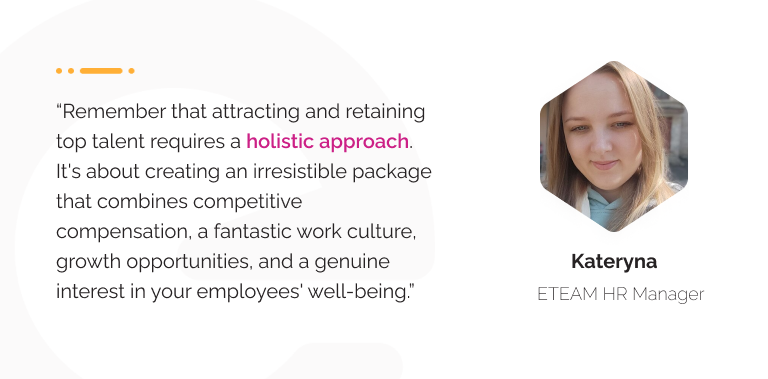 Quote from ETEAM`s HR Manager & People Partner.